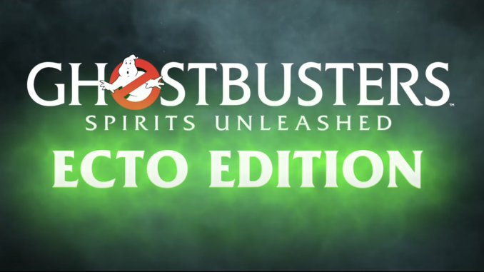 Ghostbusters: Spirits Unleashed - Ecto Edition